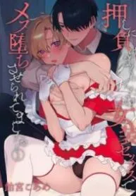Oshi ni Make Makuttetara Josou Sex de Mesu Ochisaseraretemashita.